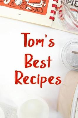 Book cover for Tom's Best Recipes