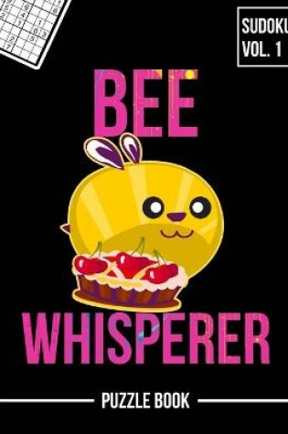 Cover of Bee Whisperer Beekeeping Apiary Sudoku Honey Pie Beekeeper Puzzle Book