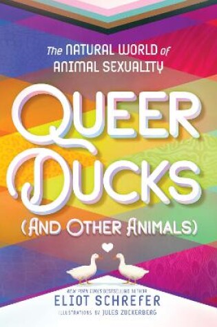 Cover of Queer Ducks (and Other Animals)