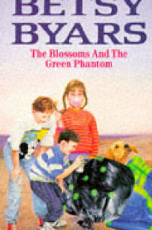 Cover of The Blossoms and the Green Phantom