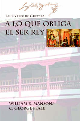Cover of A Lo Que Obliga El Ser Rey