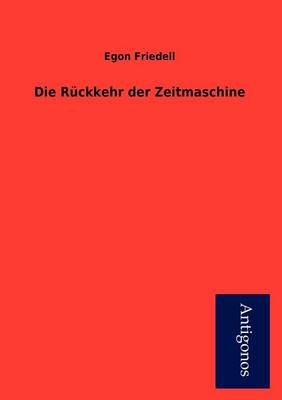 Book cover for Die R Ckkehr Der Zeitmaschine