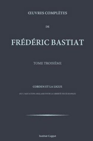 Cover of Oeuvres completes de Frederic Bastiat - tome 3