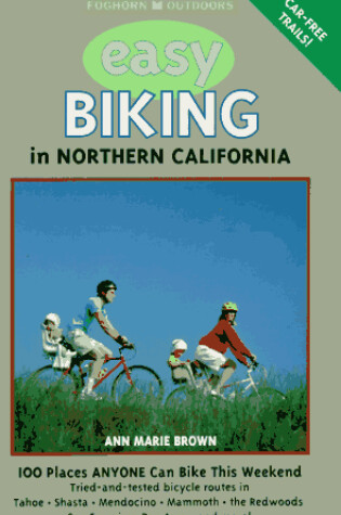 Cover of Foghorn Easy Biking in Northern California