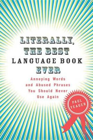 Cover of Literally, the Best Language Book Ever