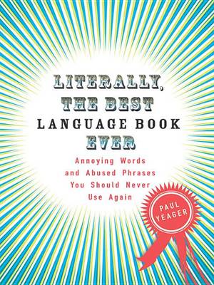 Book cover for Literally, the Best Language Book Ever