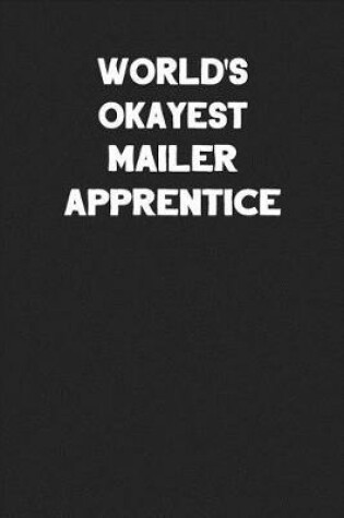 Cover of World's Okayest Mailer Apprentice