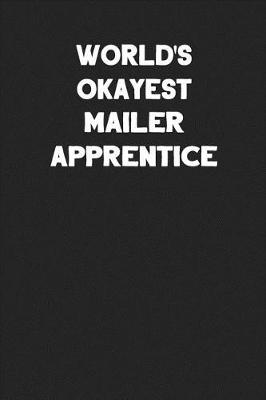 Book cover for World's Okayest Mailer Apprentice