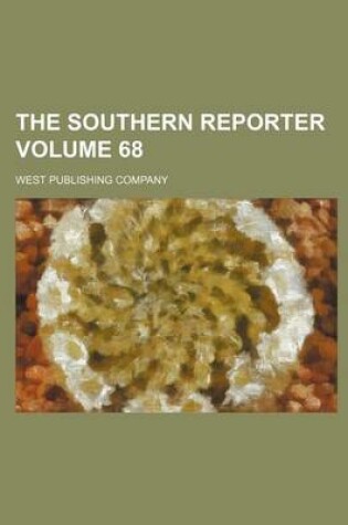 Cover of The Southern Reporter Volume 68