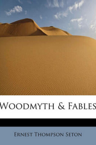 Cover of Woodmyth & Fables