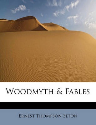 Book cover for Woodmyth & Fables