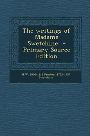 Cover of The Writings of Madame Swetchine - Primary Source Edition