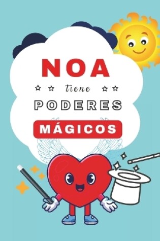 Cover of Noa tiene Poderes Mágicos