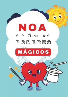 Cover of Noa tiene Poderes Mágicos