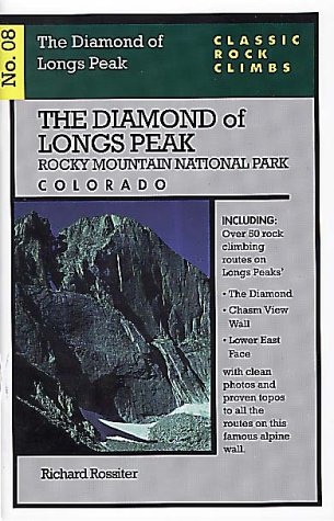 Book cover for Classic Rock Climbs No. 08 The Diamond of Longs Peak, Rock Mountain National Par