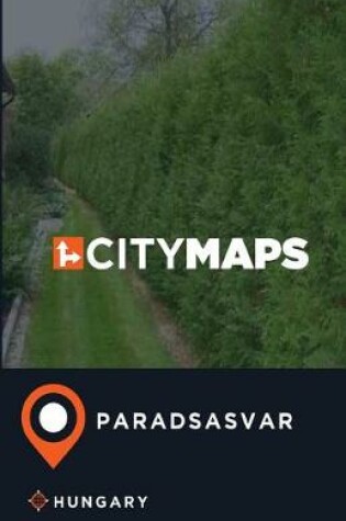 Cover of City Maps Paradsasvar Hungary