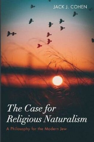 Cover of The Case for Religious Naturalism