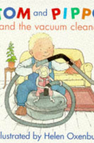 Cover of Tom and Pippo and the Vacuum Cleaner