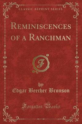 Book cover for Reminiscences of a Ranchman (Classic Reprint)