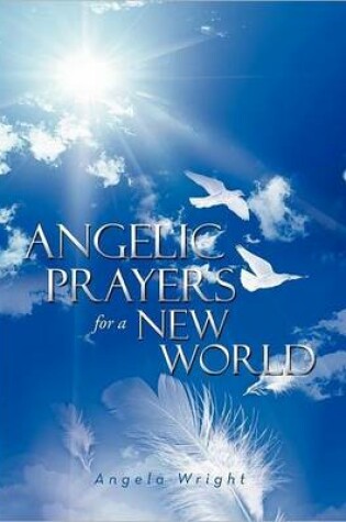 Cover of Angelic Prayers for a New World