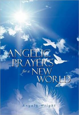 Book cover for Angelic Prayers for a New World