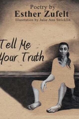 Cover of Tell Me Your Truth