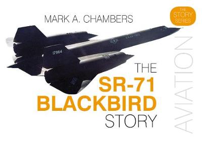 Book cover for The SR-71 Blackbird Story