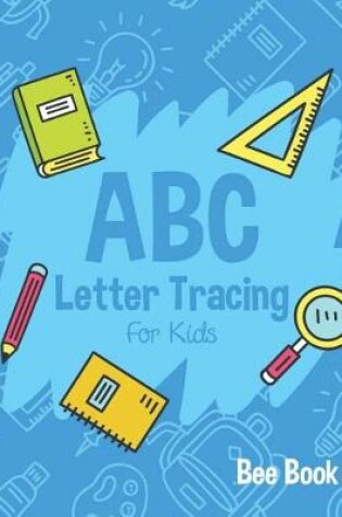 Cover of ABC Letter Tracing For Kids