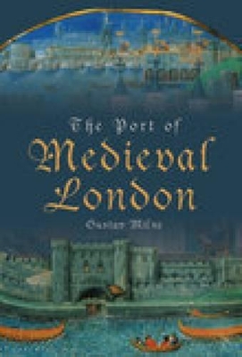 Book cover for The Port of Medieval London