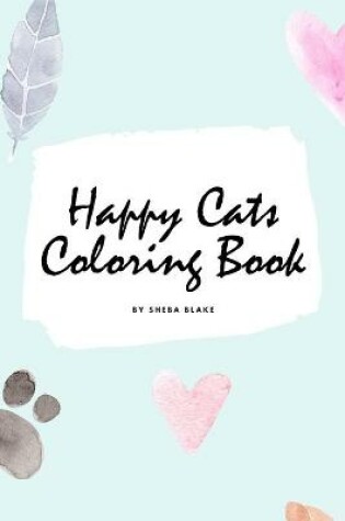 Cover of Happy Cats Coloring Book for Children (6x9 Coloring Book / Activity Book)