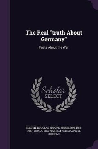 Cover of The Real Truth about Germany