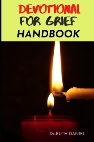 Cover of The Devotional for Grief Handbook