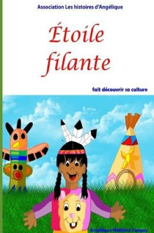 Cover of Etoile filante fait decouvrir sa culture
