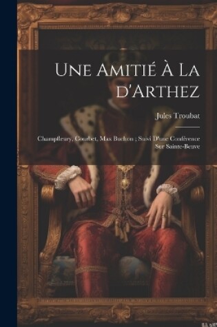 Cover of Une amitié à la d'Arthez