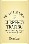 Book cover for The Little Book of Currency Trading