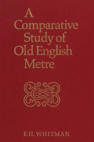 Cover of A Comparative Study of  Old English Metre