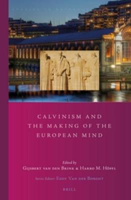 Cover of Calvinism and the Making of the European Mind