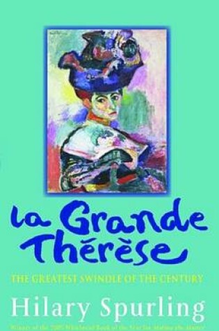 Cover of Grande Therese, La: The Greatest Swindle of the Century
