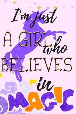 Book cover for I'm Just a Girl Who Believes in Magic