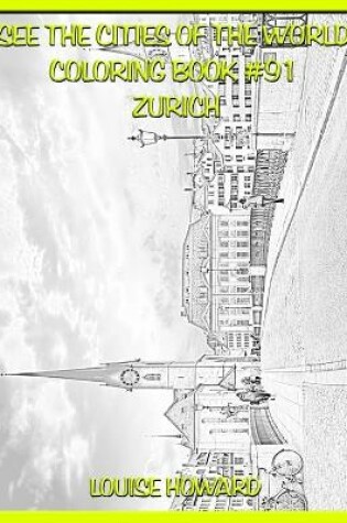 Cover of See the Cities of the World Coloring Book #91 Zurich