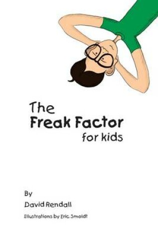 Cover of The Freak Factor for Kids