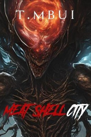 Cover of Meat-Shell City