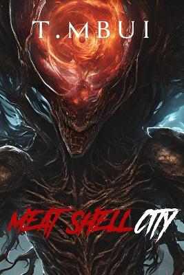 Cover of Meat-Shell City