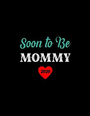 Book cover for Soon To Be Mommy