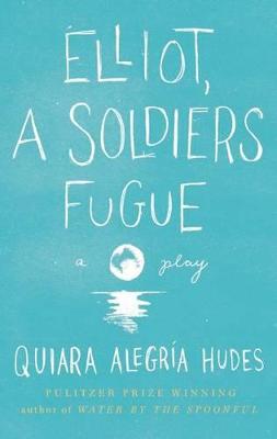 Book cover for Elliot, A Soldier's Fugue