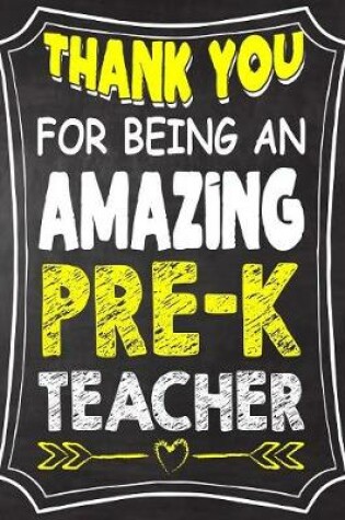 Cover of Thank You For Being An Amazing Pre-K Teacher