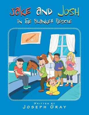 Book cover for Jake and Josh in the Blanket Rescue