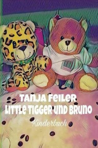 Cover of Little Tigger und Bruno