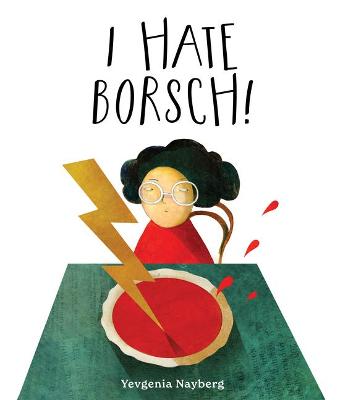 Book cover for I Hate Borsch!