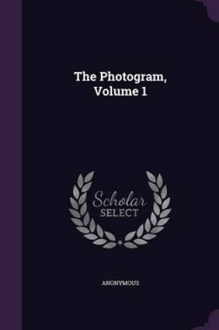 Cover of The Photogram, Volume 1